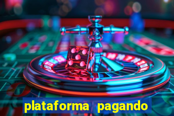 plataforma pagando no cadastro cassino